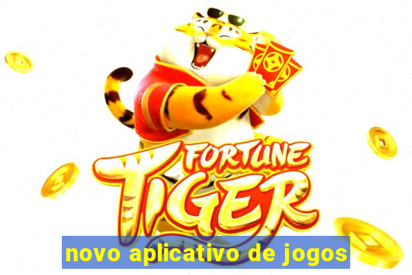 novo aplicativo de jogos